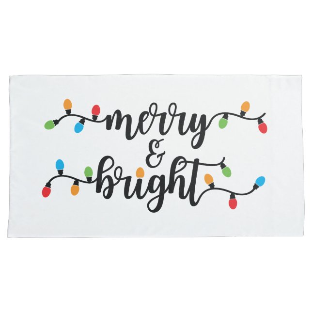King Size Merry & Bright Pillowcase  (Front-Right)