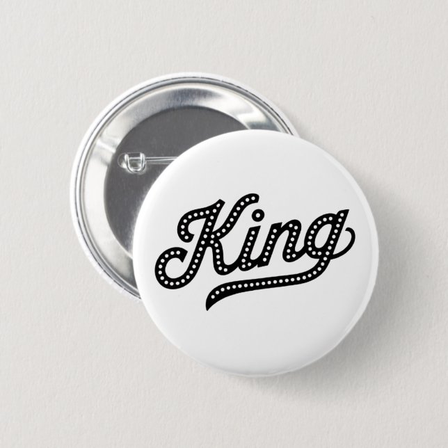 King Typography elegant Design 2 Inch Round Button (Front & Back)