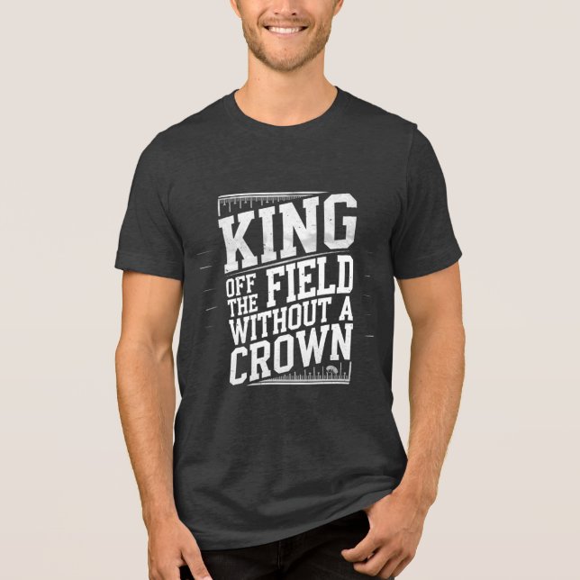 King Without a Crown Tee (Front)