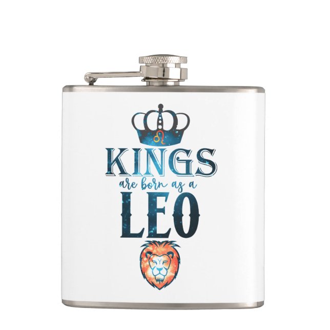 KINGS are born as a LEO Zodiac Sign July August Hip Flask (Front)