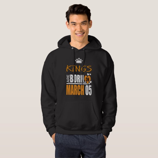 Kings are born on March 5 Hoodie (Front Full)