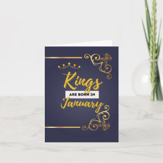 Kings Born In January Heartfelt Birthday Card