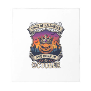 Kings Halloween Are Born October Crown Pumpkin Bat Notepad