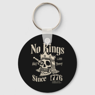 Kings in America Since 1776 Patriotic 4th of July Keychain