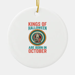 Kings Of Halloween October Birthday Vintage Shirt_ Ceramic Ornament