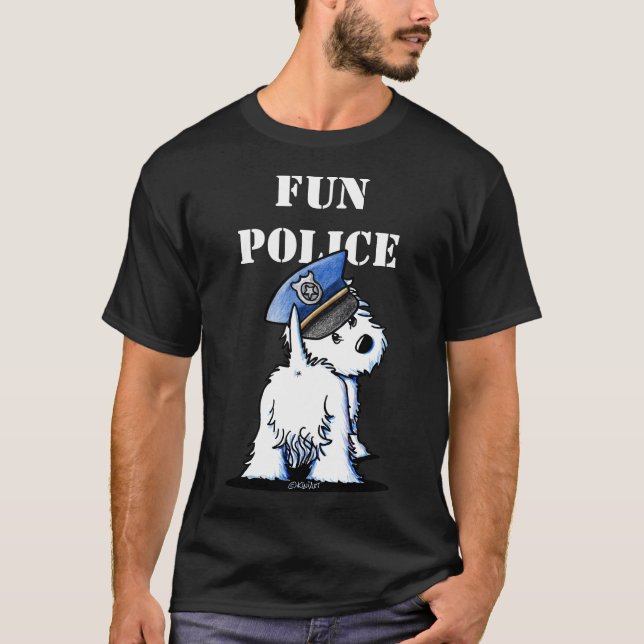 KiniArt Westie FUN POLICE T-Shirt (Front)