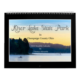 Kiser Lake St Park 2019 Calendar by Tom Minutolo