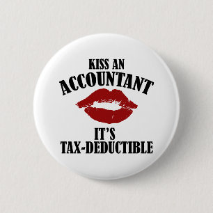 kiss an accountant funny CPA 2 Inch Round Button