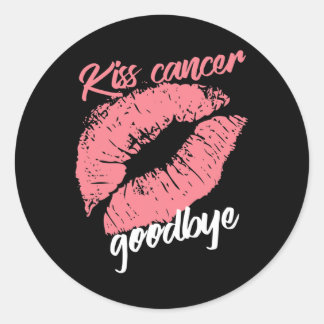 Kiss Cancer Goodbye Cancer Awareness Month 2 Classic Round Sticker