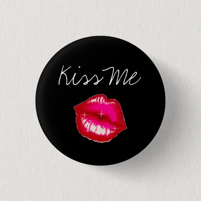 Kiss Me 1 Inch Round Button (Front)