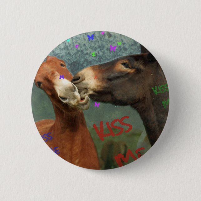 Kiss Me! 2 Inch Round Button (Front)