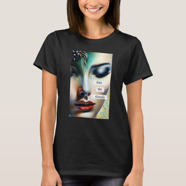 Kiss Me Already | Fantasy Ethereal Art T-Shirt (Front)