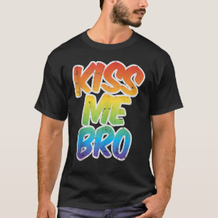 Kiss Me Bro LGBT Q Rainbow Gay Pride Equality Men T-Shirt