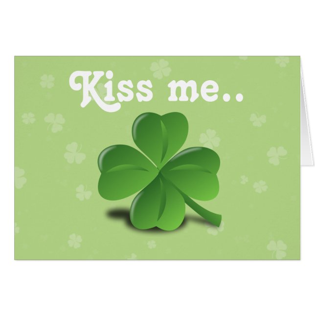 "Kiss Me" Funny Irish St. Patrick's Day Shamrock (Front Horizontal)