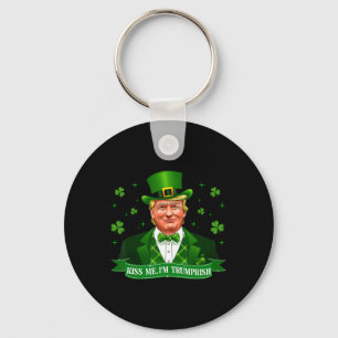 Kiss Me Funny Trump 2024 Patrick Day Patriotic Tak Keychain