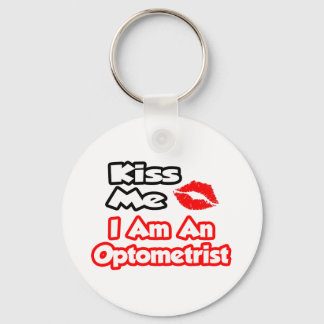 Kiss Me...I Am An Optometrist Keychain