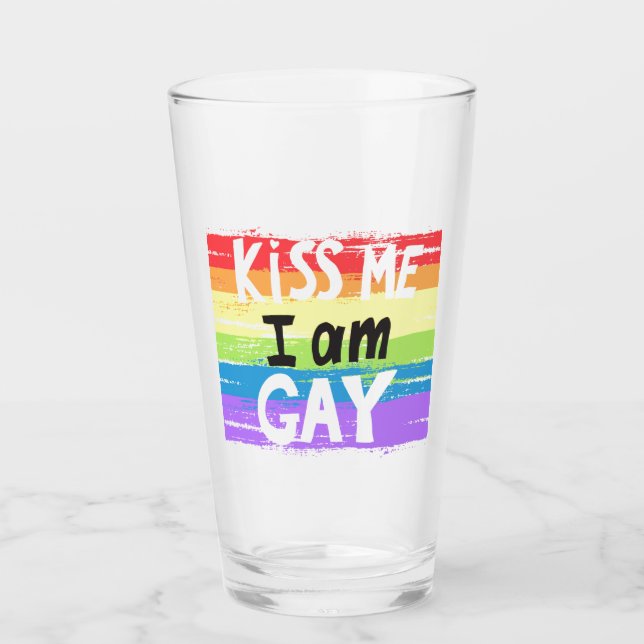 Kiss Me I Am Gay Glass (Front)