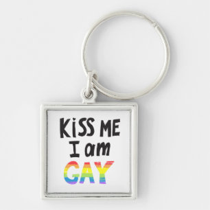 Kiss Me I Am Gay Keychain