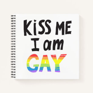 Kiss Me I Am Gay Notebook