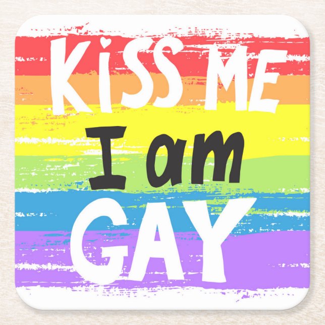 Kiss Me I Am Gay Square Paper Coaster (Front)