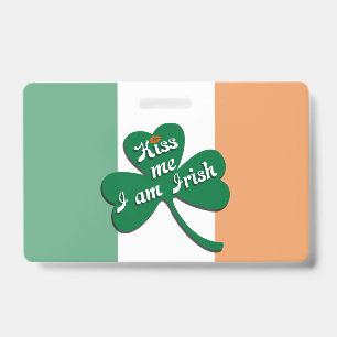 Kiss me I am Irish Badge