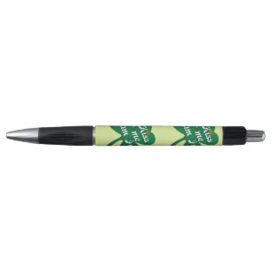 Kiss me I am Irish Pen