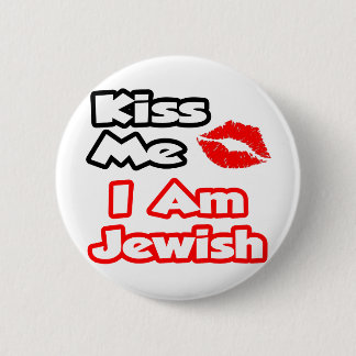 Kiss Me...I Am Jewish 2 Inch Round Button