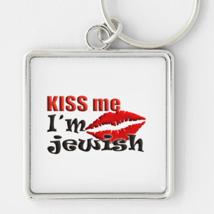 Kiss Me I am Jewish Keychain