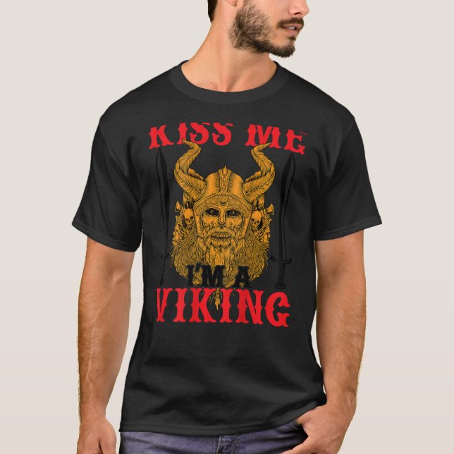 Kiss Me I M A Viking BACKPRINT  Scandinavian and V T-Shirt (Front)