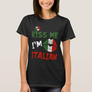 Kiss Me I’m Italian T-Shirt