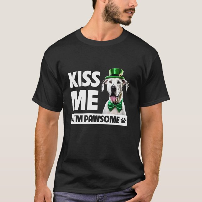 Kiss Me I m Pawsome Great Dane St Patricks Day Iri T-Shirt (Front)