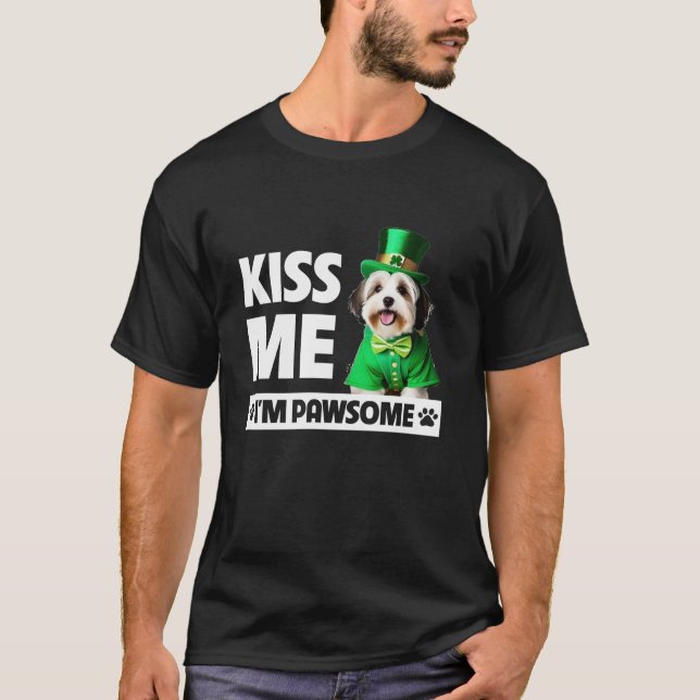 Kiss Me I m Pawsome Havanese St Patricks Day Green T-Shirt (Front)