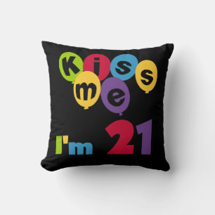Kiss Me I'm 21 Birthday T-shirts and Gifts Throw Pillow