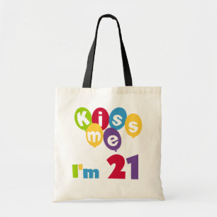 Kiss Me I'm 21 Birthday T-shirts and Gifts Tote Bag