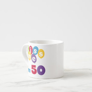 Kiss Me I'm 50 Birthday T-shirts and Gifts Espresso Cup