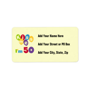 Kiss Me I'm 50 Birthday T-shirts and Gifts Label