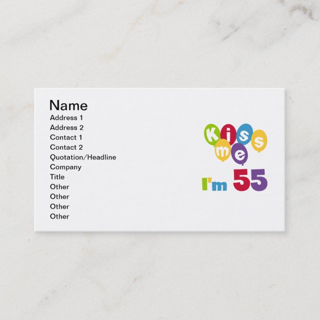 Kiss Me I'm 55 Birthday Tshirts and Gifts Business Card (Front)
