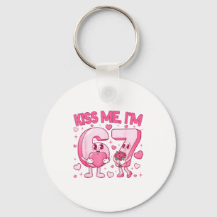 Kiss Me Im 6 7 Cute Funny 67 Meme Birthday Valenti Keychain