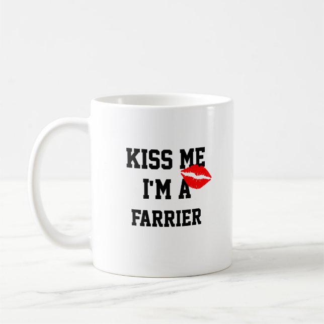 Kiss Me Im A Farrier Mug (Left)