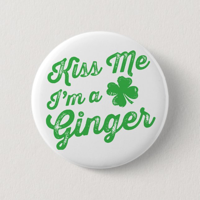 Kiss Me I'm a Ginger! 2 Inch Round Button (Front)