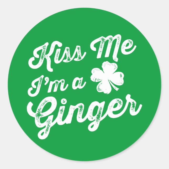 Kiss Me I'm A Ginger! Classic Round Sticker (Front)