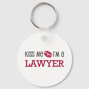 Kiss Me I'm a LAWYER Keychain