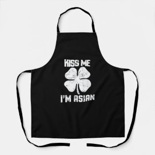 Kiss Me Im Asian Shirt St. Patricks Day Clothes Me Apron