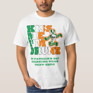 Kiss me I'm Drunk T-Shirt