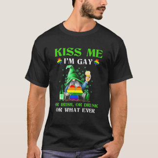 Kiss Me Im Gay Drunk Gnome Garden LGBT Irish St Pa T-Shirt