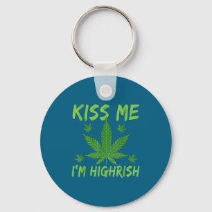 Kiss Me I'm Highrish Funny St. Patrick’s Day Keychain