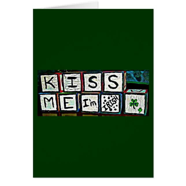 Kiss Me I'm Irish (Front)