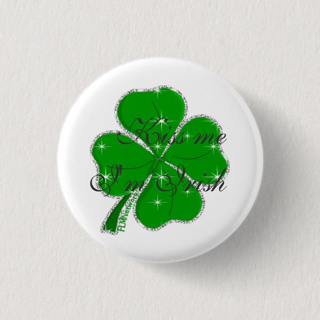 Kiss me  I'm Irish 1 Inch Round Button (Front)