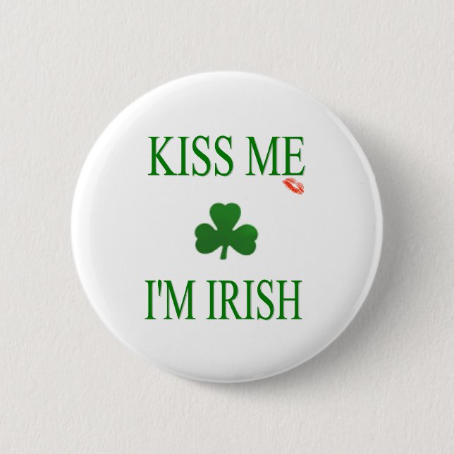 Kiss Me Im Irish 2 Inch Round Button (Front)