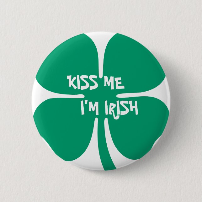 Kiss Me, I'm Irish 2 Inch Round Button (Front)